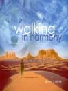 Walking in Harmony